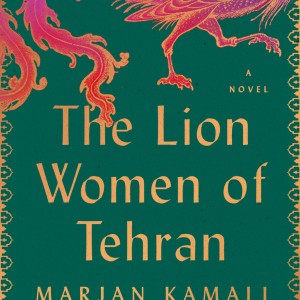 دانلود کتاب رمان The Lion Women of Tehran اثر Marjan Kamali زبان اصلی