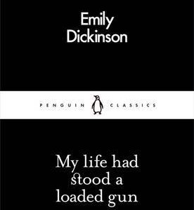 دانلود کتاب شعر My Life Had Stood a Loaded Gun اثر Emily Dickinson زبان اصلی