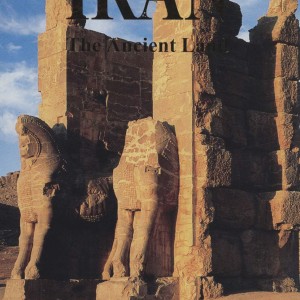 THE ANCIENT LAND IRAN