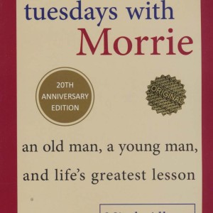 اورجینال 3 شنبه ها با موری TUESDAYS WITH MORRIE شمیز،رقعی،زبان ما مات