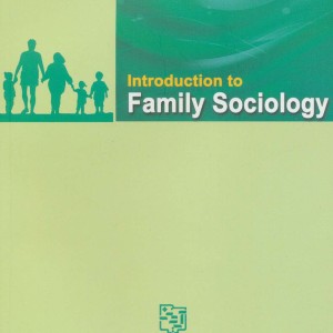 کتاب درآمدی بر جامعه شناسی خانواده