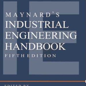 MAYNARD S INDUSTRIAL ENGINEERING HANDBOOK