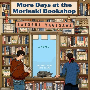 دانلود کتاب رمان More Days at the Morisaki Bookshop2 اثر Satoshi Yagisawa زبان اصلی