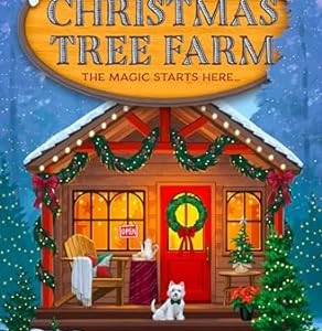 دانلود کتاب رمان Dream Harbor 3 The Christmas Tree Farm اثر Laurie Gilmore زبان اصلی