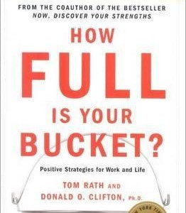 دانلود کتاب How Full Is Your Bucket اثر Tom Rath زبان اصلی