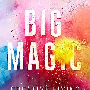 دانلود کتاب Big Magic اثر Elizabeth Gilbert زبان اصلی