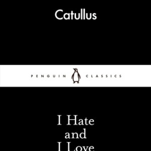 دانلود کتاب I Hate and I Love اثر Catullus زبان اصلی