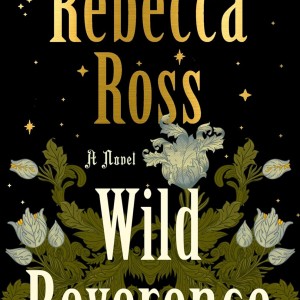 دانلود رمان Wild Reverence اثر Rebecca Ross زبان اصلی