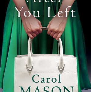 دانلود رمان After You Left اثر Carol Mason زبان اصلی