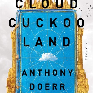 دانلود رمان Cloud Cuckoo Land اثر Anthony Doerr زبان اصلی
