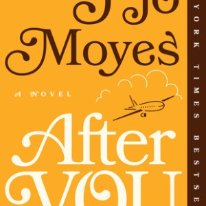دانلود رمان After You اثر Jojo Moyes زبان اصلی
