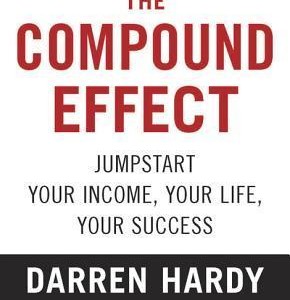 دانلود کتاب The Compound Effect اثر Darren Hardy زبان اصلی