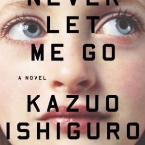 دانلود رمان Never Let Me Go اثر Kazuo Ishiguro زبان اصلی