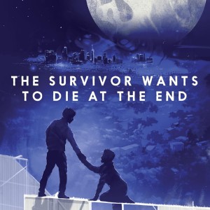 دانلود رمان The Survivor Wants to Die at the End اثر Adam Silvera زبان اصلی
