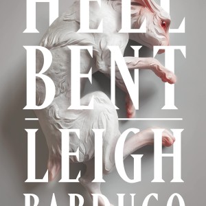 دانلود Hell Bent اثر Leigh Bardugo زبان اصلی