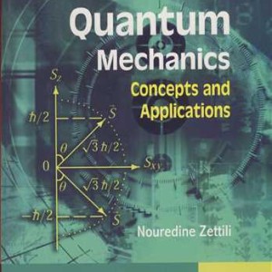 QUANTUM MECHANICS CONCEPTS AND APPLICATIONS