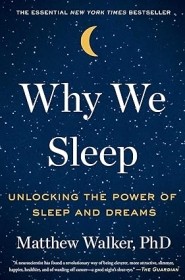 دانلود Why We Sleep اثر Matthew Walker PhD زبان اصلی