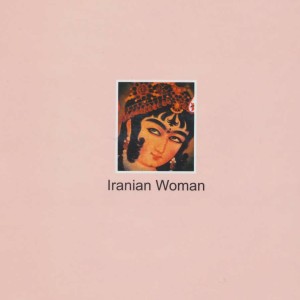کتاب زن ایرانی به روایت سفرنامه نویسان فرنگی