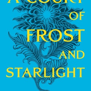 دانلود رمان A Court of Frost and Starlight اثر Sarah J. Maas زبان اصلی