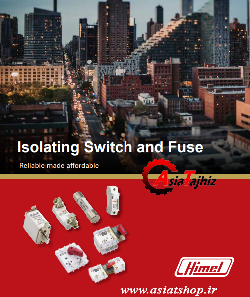 کاتالوگ فیوزهای هیمل,Himel Isolating  Switch and Fuse