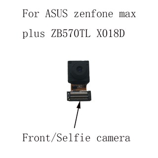 ASUS ZENFONE MAX PLUS ZB570TL Front Camera