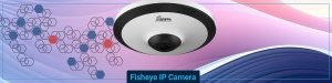 دروبین های fisheye-ip-camera