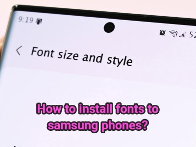 نحوه تغییر فونت گوشی سامسونگ
