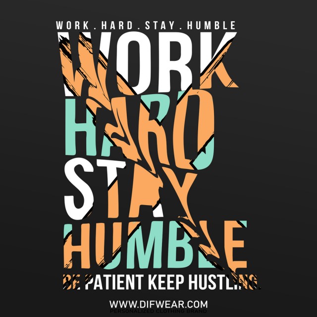 تیشرت Work Hard, Stay Humble