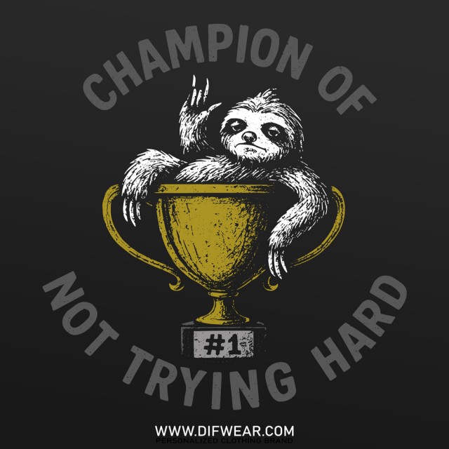 تیشرت Not Trying Hard