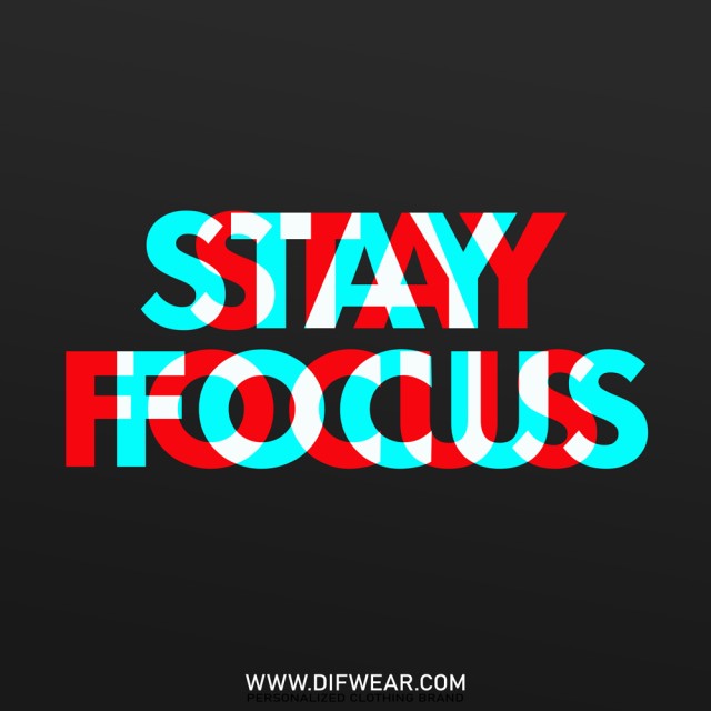 تیشرت Stay Focus