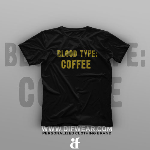 تیشرت Blood Type: Coffee