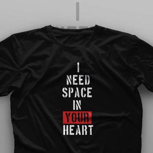 تیشرت I Need Space In Your Heart