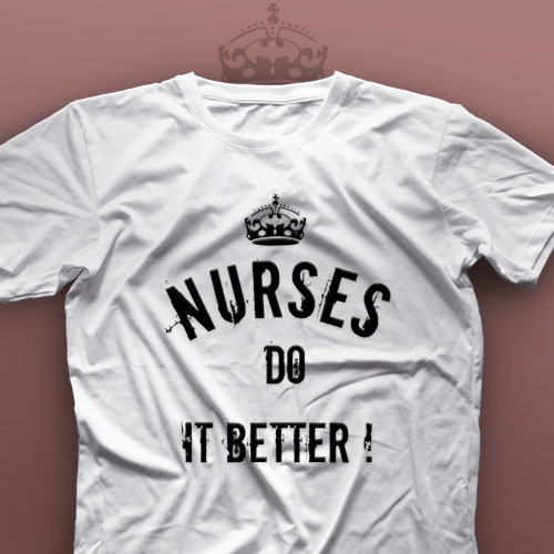 تیشرت Nurses Do It Better