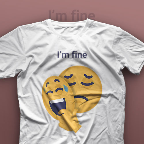 تیشرت I'm Fine #13