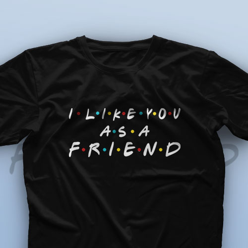 تیشرت I Like You As A Friend