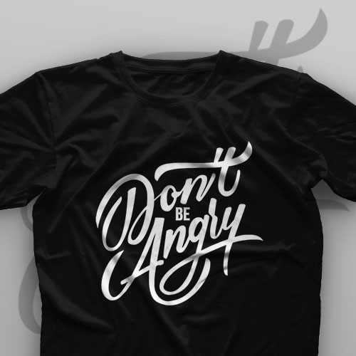 تیشرت Don't Be Angry