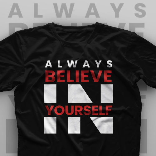 تیشرت Believe in Yourself #4