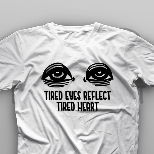 تیشرت Tired Eyes #1