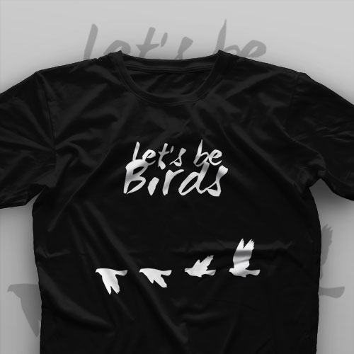 تیشرت Let's Be Birds