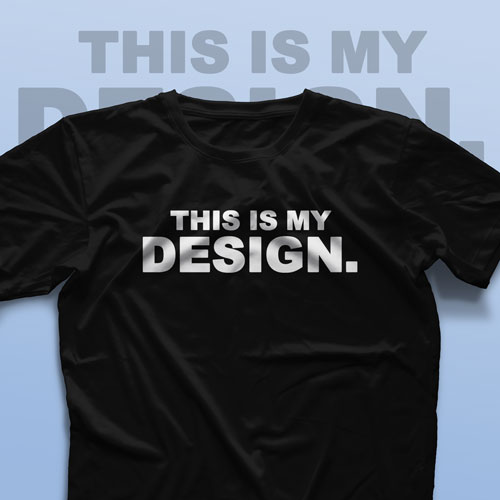 تیشرت This is My Design #3