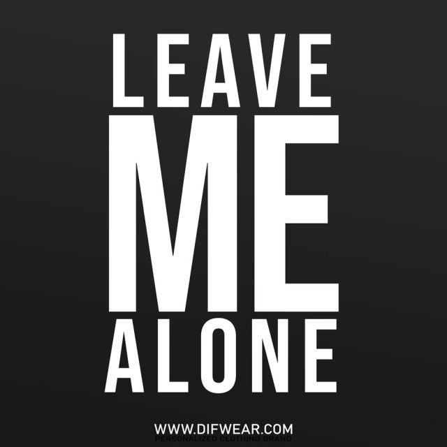 تیشرت Leave Me Alone #2
