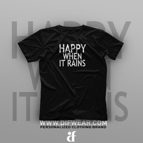تیشرت Happy When It Rains