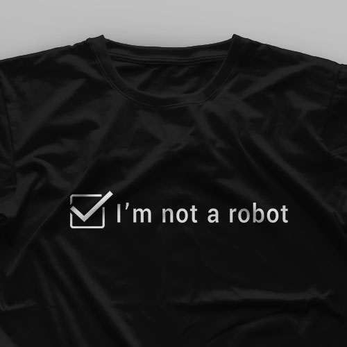 تیشرت I'm Not A Robot