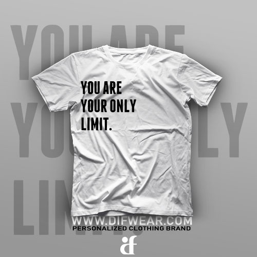 تیشرت You Are Your Only Limit