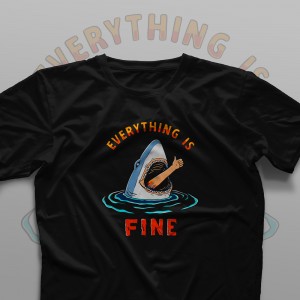 تیشرت Everything is Fine #3