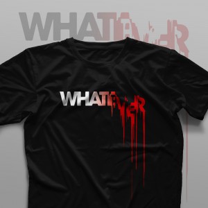 تیشرت Whatever #1