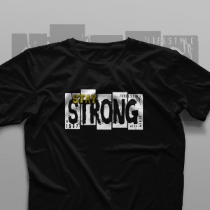 تیشرت Stay Strong #3