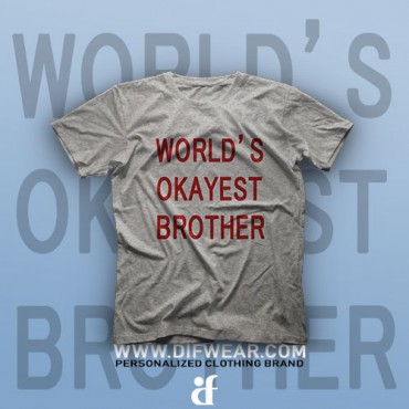 تیشرت World's Okayest Brother