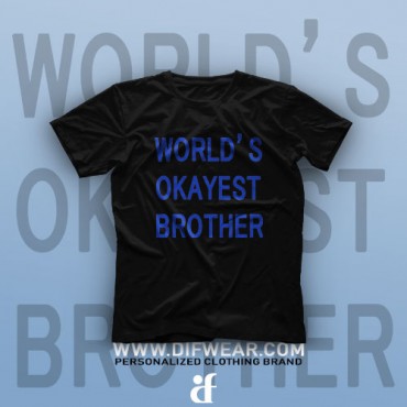 تیشرت World's Okayest Brother