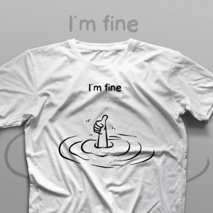 تیشرت I'm Fine #18